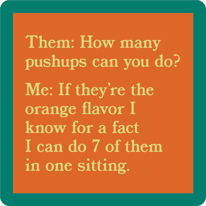 Drinks on Me Coaster: Push Ups - Pine & Moss