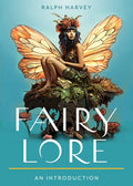 Fairy Lore: An Introduction, by Ralph Harvey