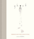 Ghost: Thirteen Haunting Tales to Tell (A Collection by Illustrátus)