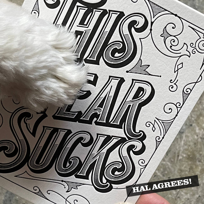 Greeting Card: This Year Sucks, Letterpress