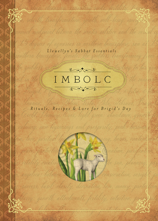 Imbolc: Rituals, Recipes & Lore for Brigid's Day, by Carl F. Neal