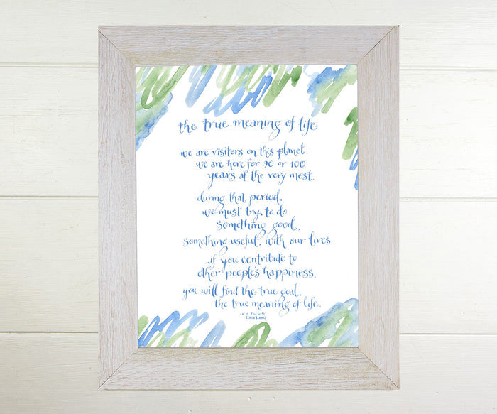 Life Quote by Dalai Lama Print