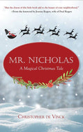Mr. Nicholas: A Magical Christmas Tale, by Christopher de Vinck