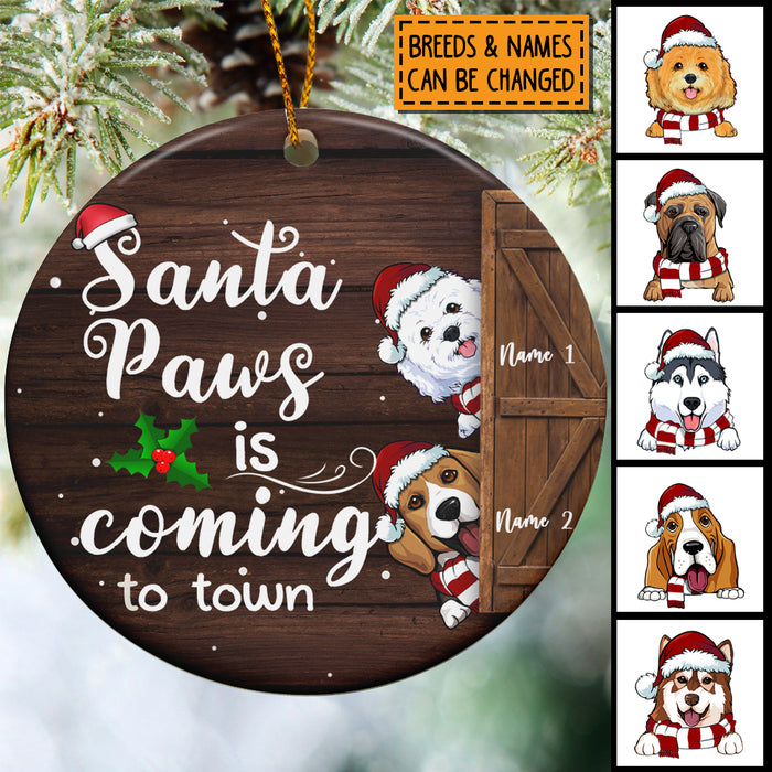 Santa Paws Is Coming Ornament, Circle Ceramic Ornament, Personalized Dog Lover Decorative Christmas Ornament
