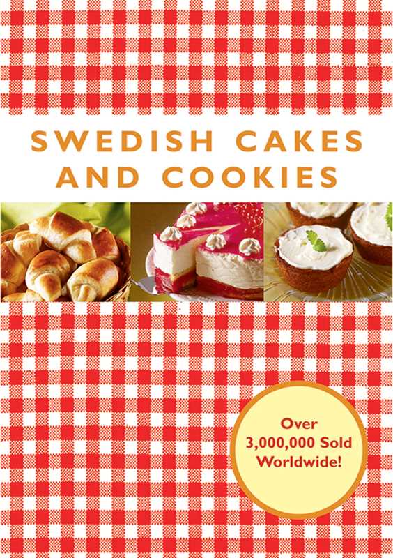 Swedish Cakes and Cookies, translated by Melody Favish