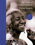 The Taste of Country Cooking, by Edna Lewis (50th Anniversary Edition)