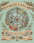 The Wheel of the Year, by Fiona Cook & Jessica Roux