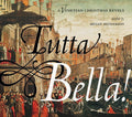 Tutta Bella! A Venetian Christmas Revels (Audio Recording on CD)