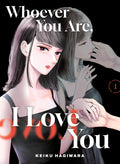 WHOEVER YOU ARE I LOVE YOU TP VOL 01
